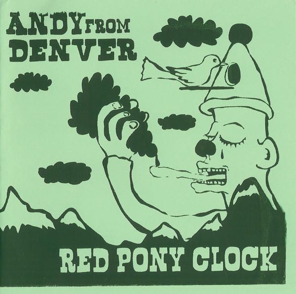 Andy Gonzales , Red Pony Clock - Happy Happy Birthday To Me 2007 Singles Club #7