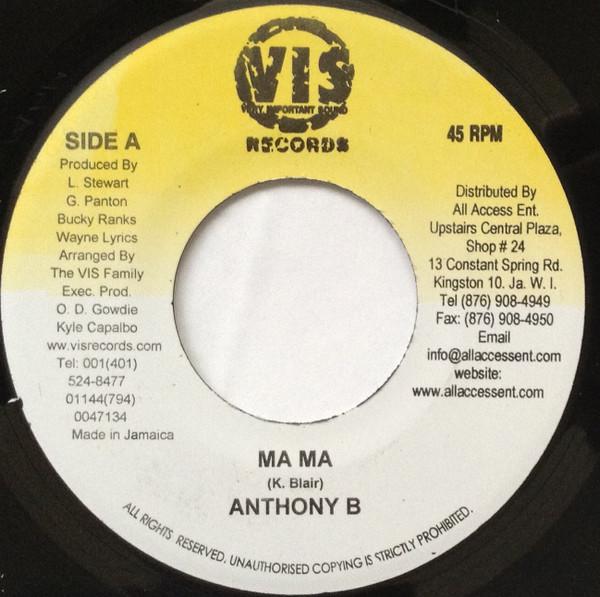 Anthony B, Tyrical - Ma Ma / I'm From