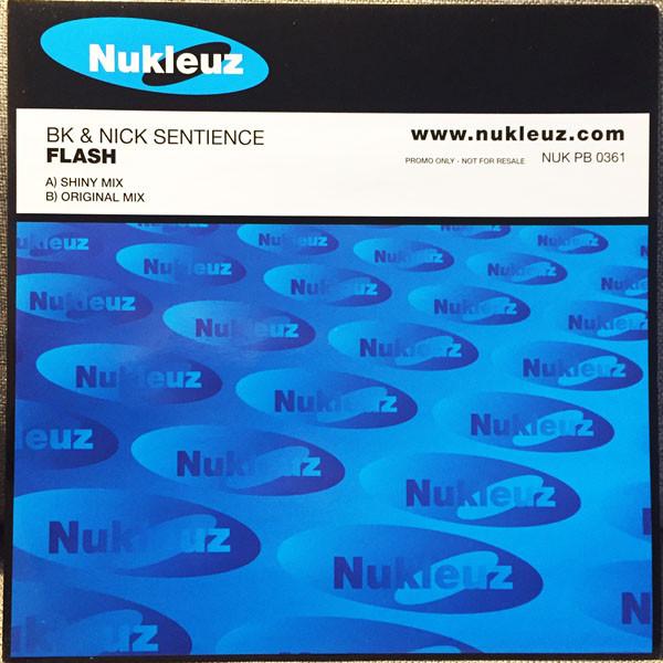 BK, Nick Sentience - Flash