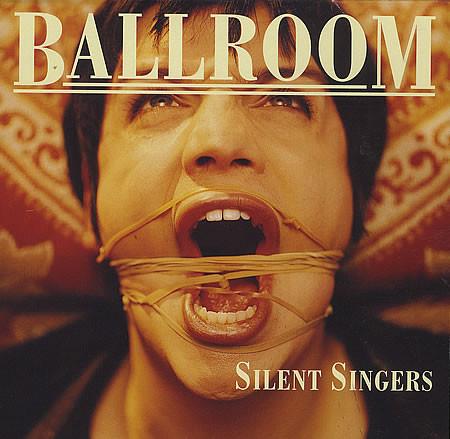 Ballroom  - Silent Singers