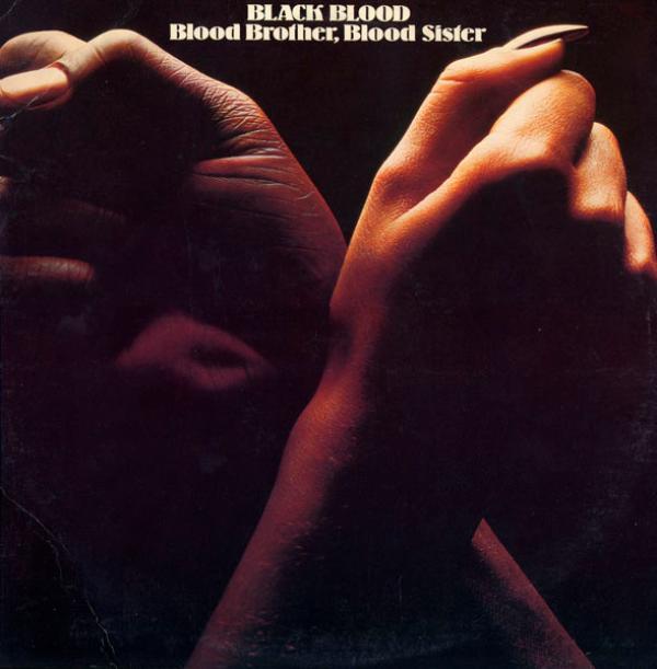Black Blood  - Blood Brother, Blood Sister
