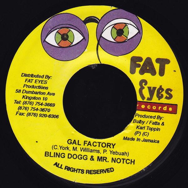 Bling Dawg, Notch, Robyn , Lady Saw - Gal Factory / One Night Stand