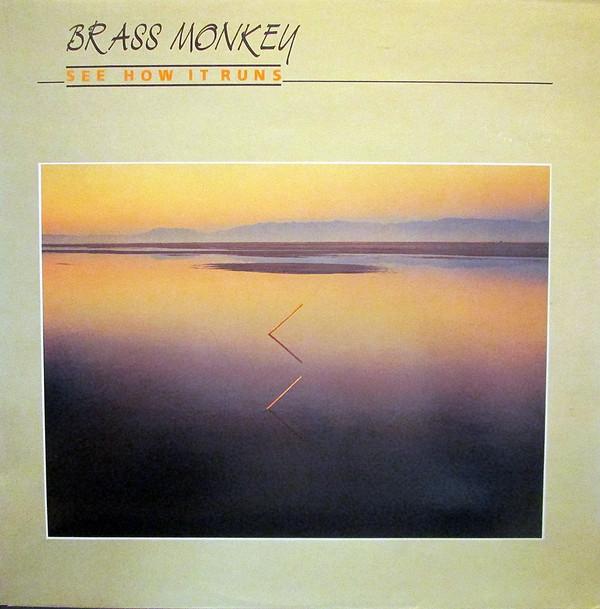 Brass Monkey  - See How It Runs