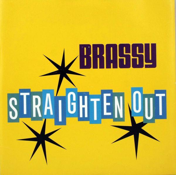 Brassy - Straighten Out