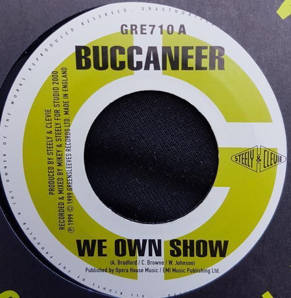 Buccaneer, Hawkeye  - We Own Show / We Nah Go Fraid