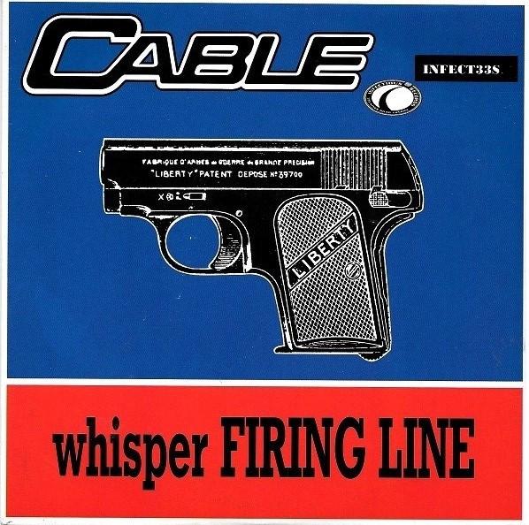 Cable  - Whisper Firing Line