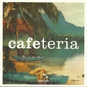 Cafeteria (2), Aldolino - Aloha / Braincell