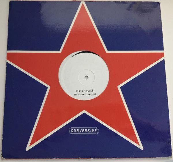 Cevin Fisher's Big Freak - The Freaks Come Out (Remixes)