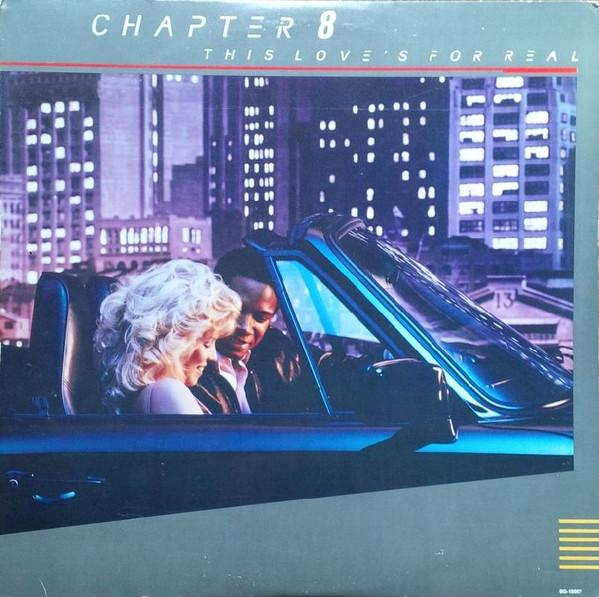 Chapter 8 - This Love's For Real