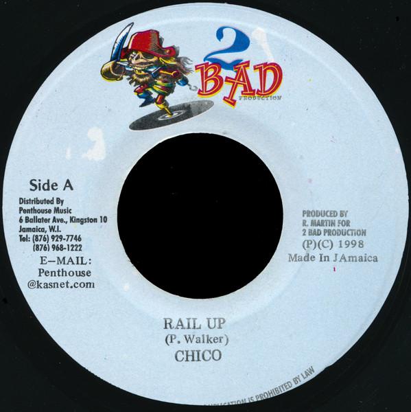 Chico  - Rail Up