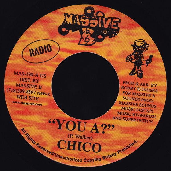Chico  - You A ?