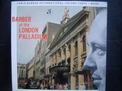 Chris Barber's Jazz Band, Ottilie Patterson - Chris Barber International - Volume Three: Barber At The London Palladium