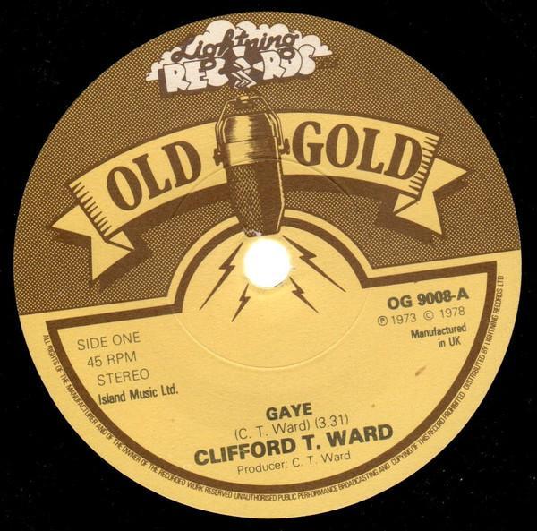 Clifford T. Ward - Gaye / Scullery