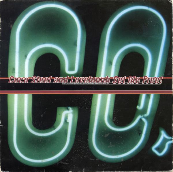 Coco Steel & Lovebomb - Set Me Free!