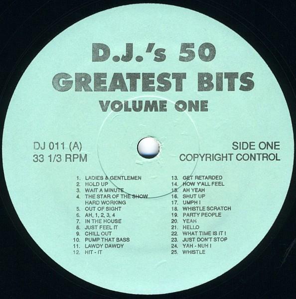  - D.J.'s 50 Greatest Bits Volume One