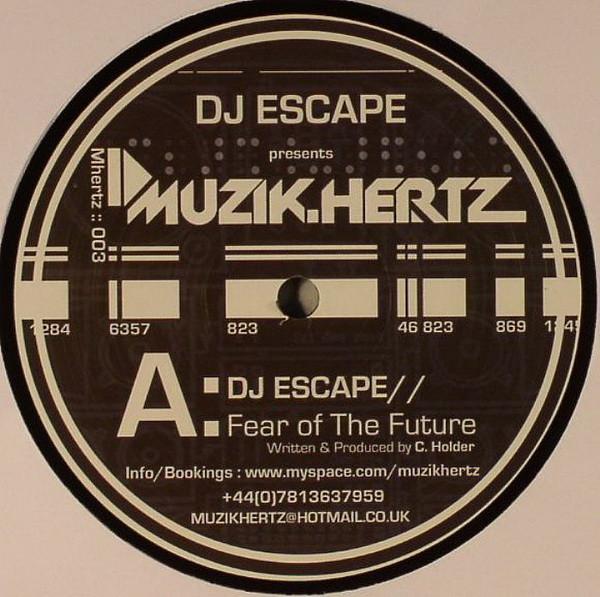 DJ Escape , PA, DJ Origin - Fear Of The Future / Krazy Ideas