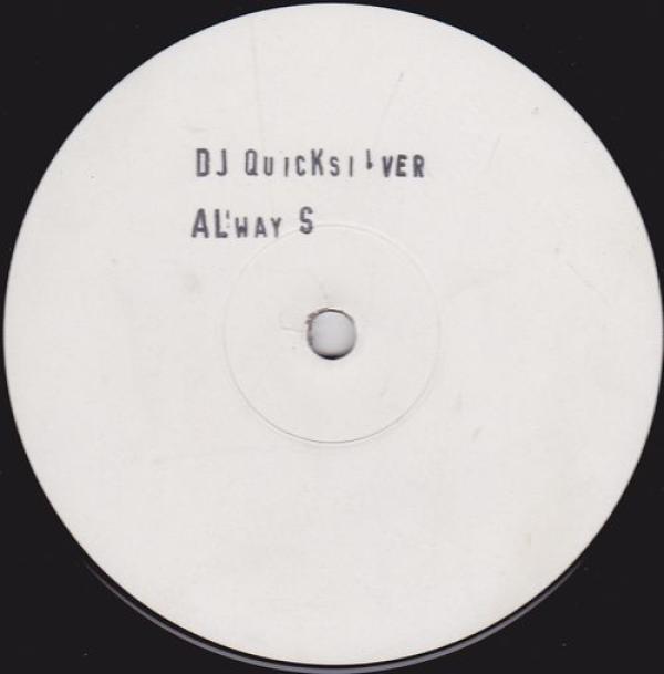 DJ Quicksilver, Base Unique - Always On My Mind