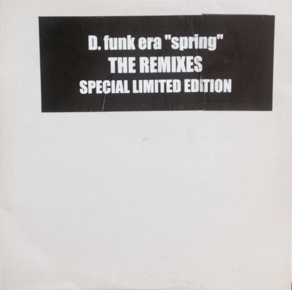 D. Funk Era - Spring (The Remixes)