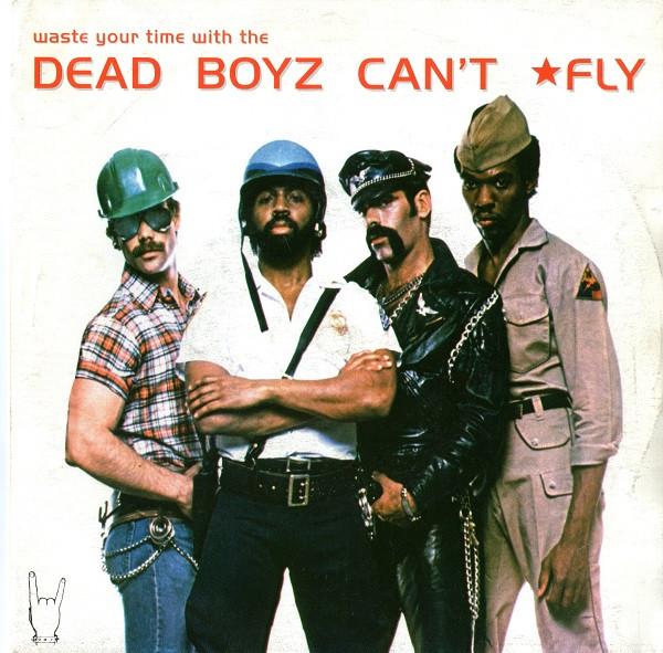 Dead Boyz Can't Fly, The Furies  - Dead Boyz Can't Fly / The Furies