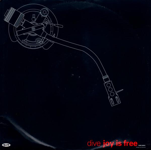 Dive  - Joy Is Free