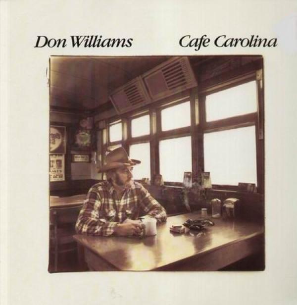 Don Williams  - Cafe Carolina