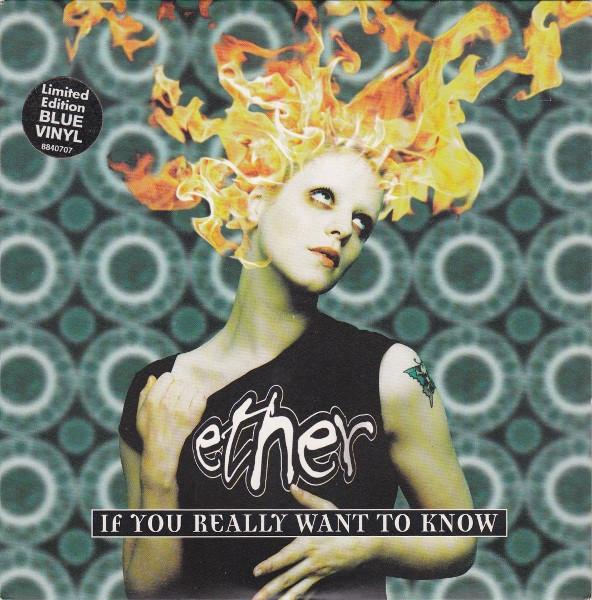 Ether  - If You Really Want To Know