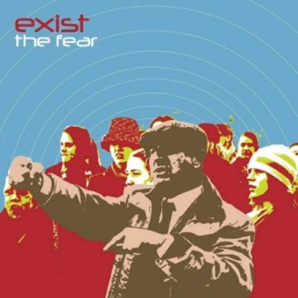 Exist  - The Fear