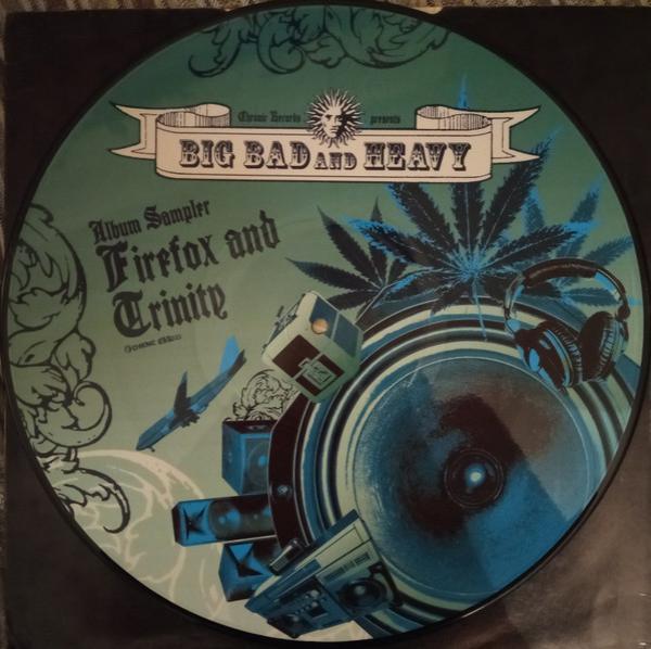 Firefox, Trinity - Big Bad And Heavy (Album Sampler)