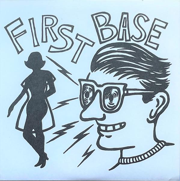 First Base  - I Saw Her First