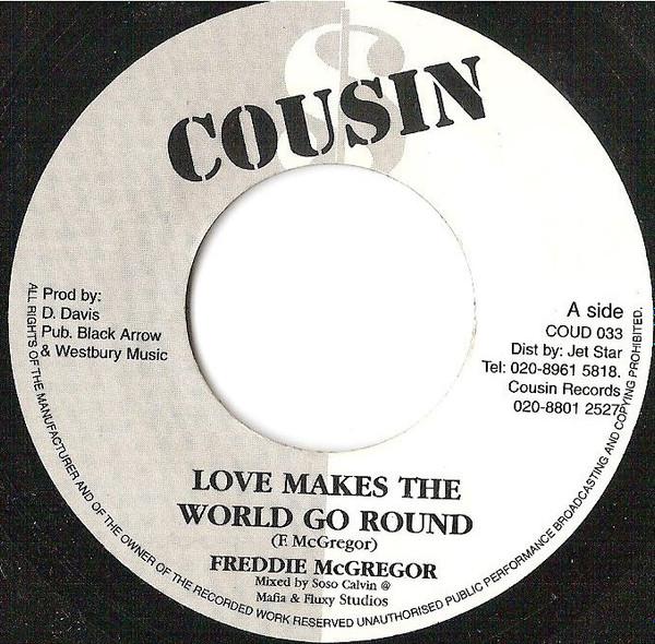Freddie McGregor - Love Makes The World Go Round