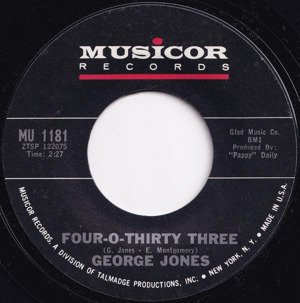 George Jones  - Four-O-Thirty Three / Don't Think I Don't
