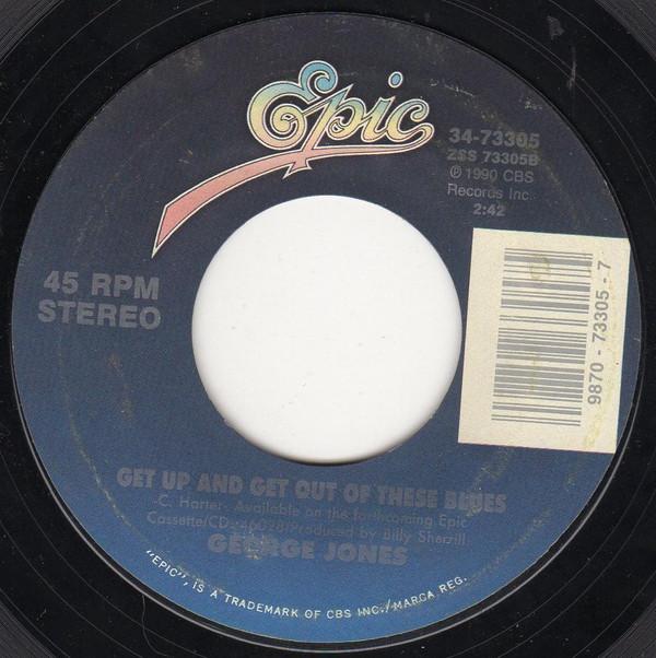 George Jones  - Hell Stays Open (All Night Long) / Get Up And Get Out Of These Blues