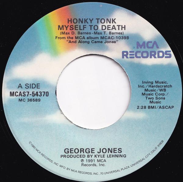 George Jones  - Honky Tonk Myself To Death / Where The Tall Grass Grows