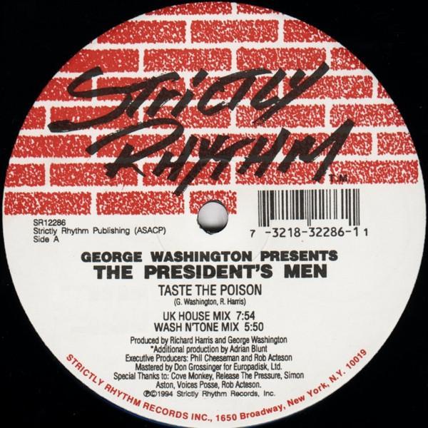 George Washington , The President's Men - Taste The Poison