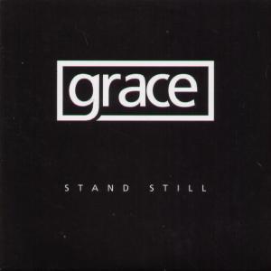 Grace  - Stand Still