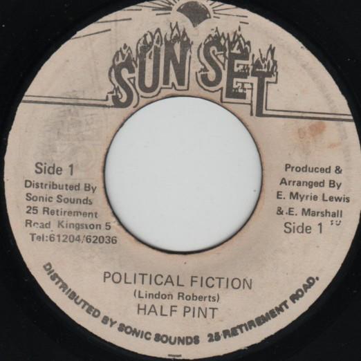 Half Pint  - Political Fiction