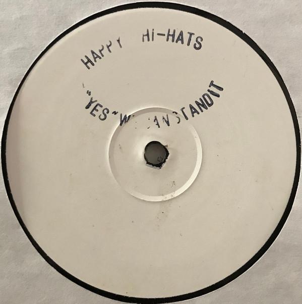 Happy Hi-Hats - Yes We Can Stand It