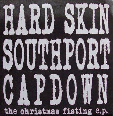 Hard Skin , Capdown, Southport - The Christmas Fisting E.P.