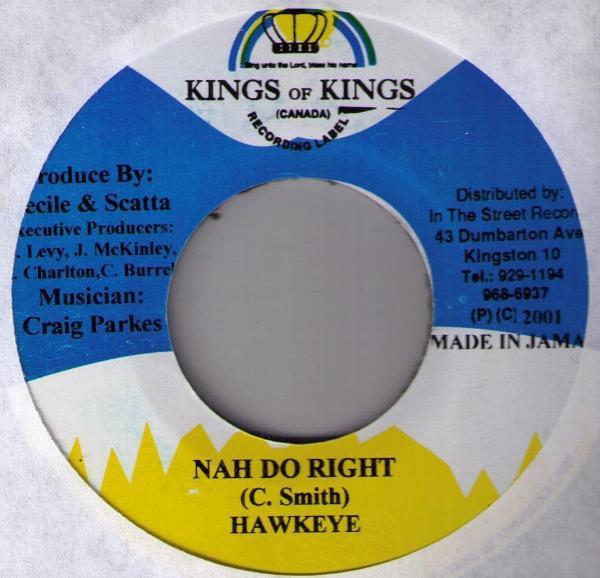 Hawkeye , Nigi - Nah Do Right / Stay