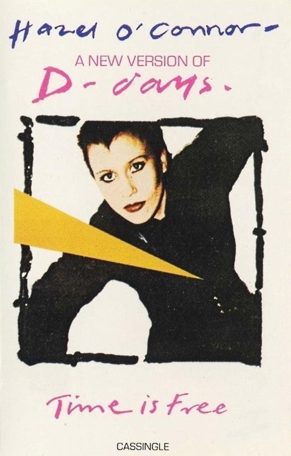 Hazel O'Connor - D-Days / Time Is Free