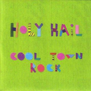 Holy Hail - Cool Town Rock