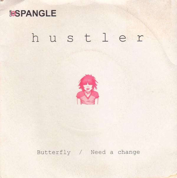Hustler  - Butterfly / Need A Change