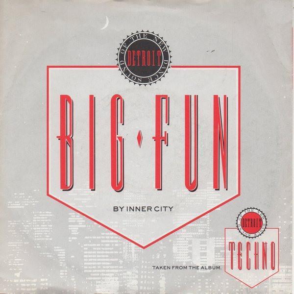 Inner City - Big Fun