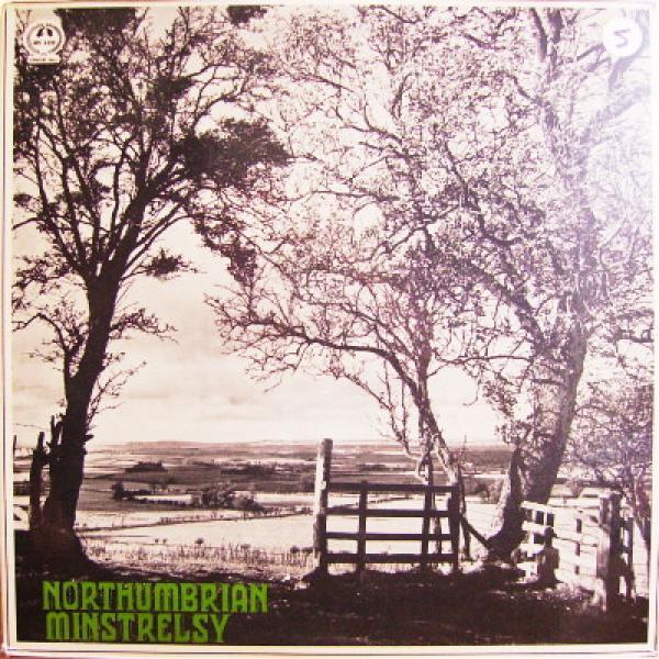 Isla Cameron, Bob Davenport, Jack Armstrong, The Rakes  - Northumbrian Minstrelsy