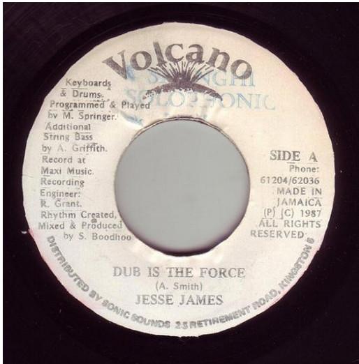 Jesse James  - Dub Is The Force