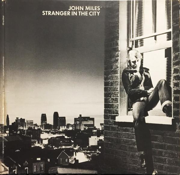 John Miles - Stranger In The City