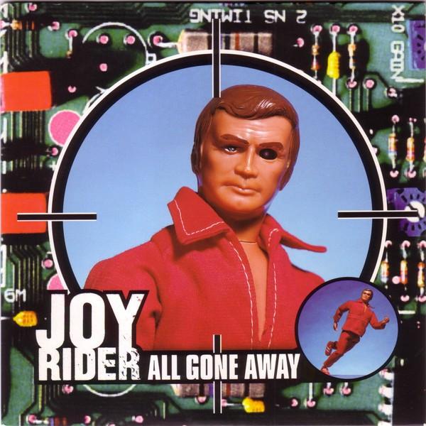 Joyrider  - All Gone Away
