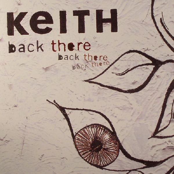 Keith  - Back There