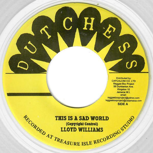 Lloyd Williams , Tommy McCook - This Is A Sad World / A Little Bit Of Heaven