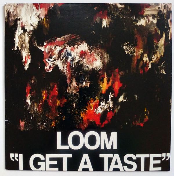LoOm  - I Get A Taste